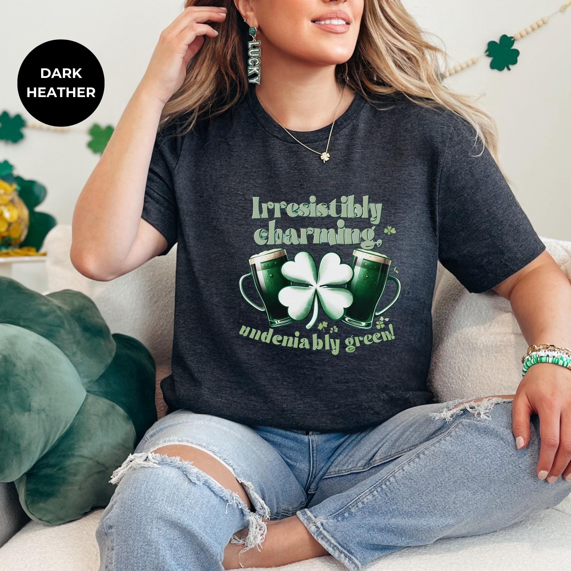 Irresistibly Charming Green Shirt | Saint Patrick's Shirt | Irish T-Shirt | Green St. Patrick's Shirt | Women's Irish Shirt | Holiday Gift