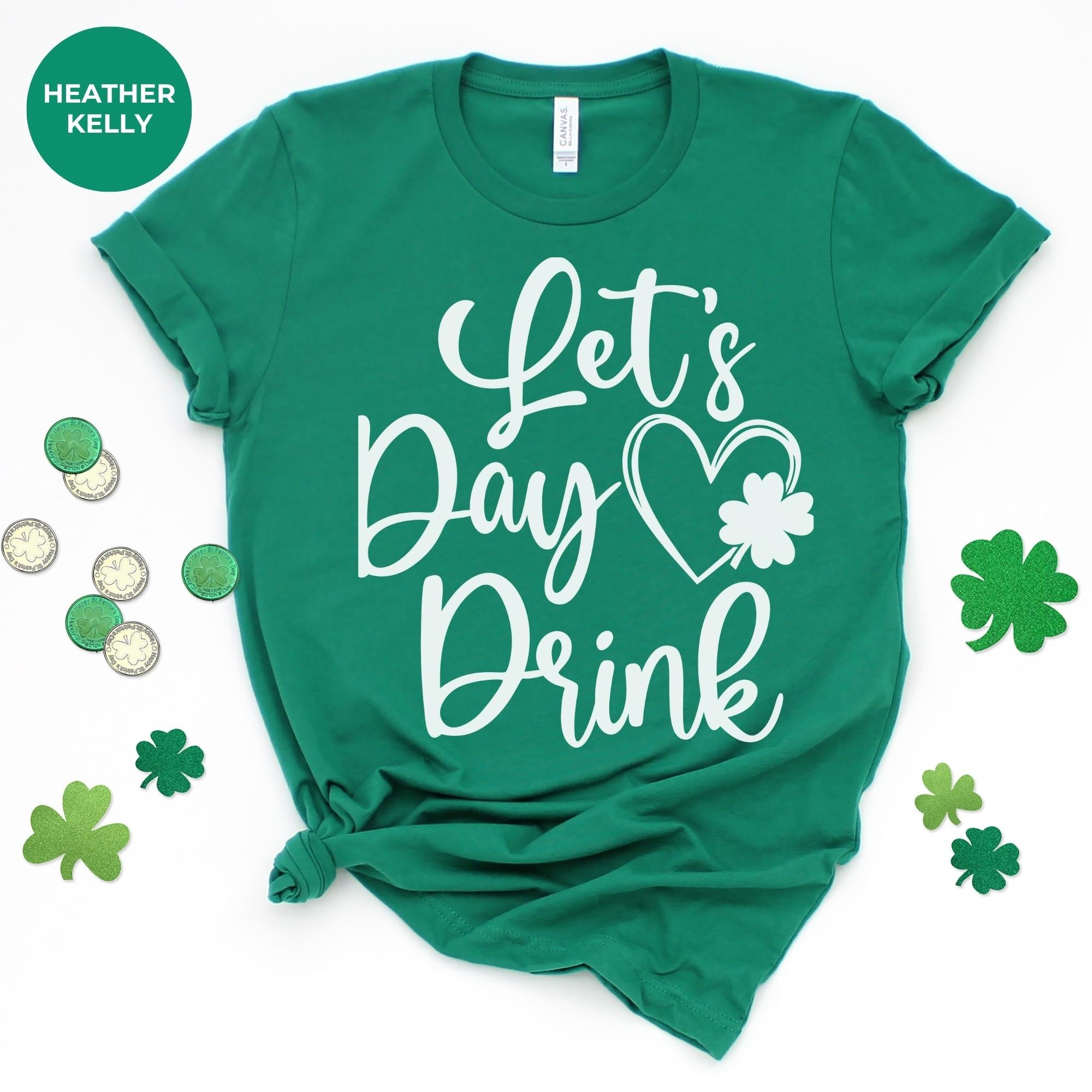 St Patrick Day T-Shirt - Lets day drink - Lucky Shamrock Tee - Green St Paddy Day Shirt - Irish Graphic - Clover T-Shirt - Design tshirt