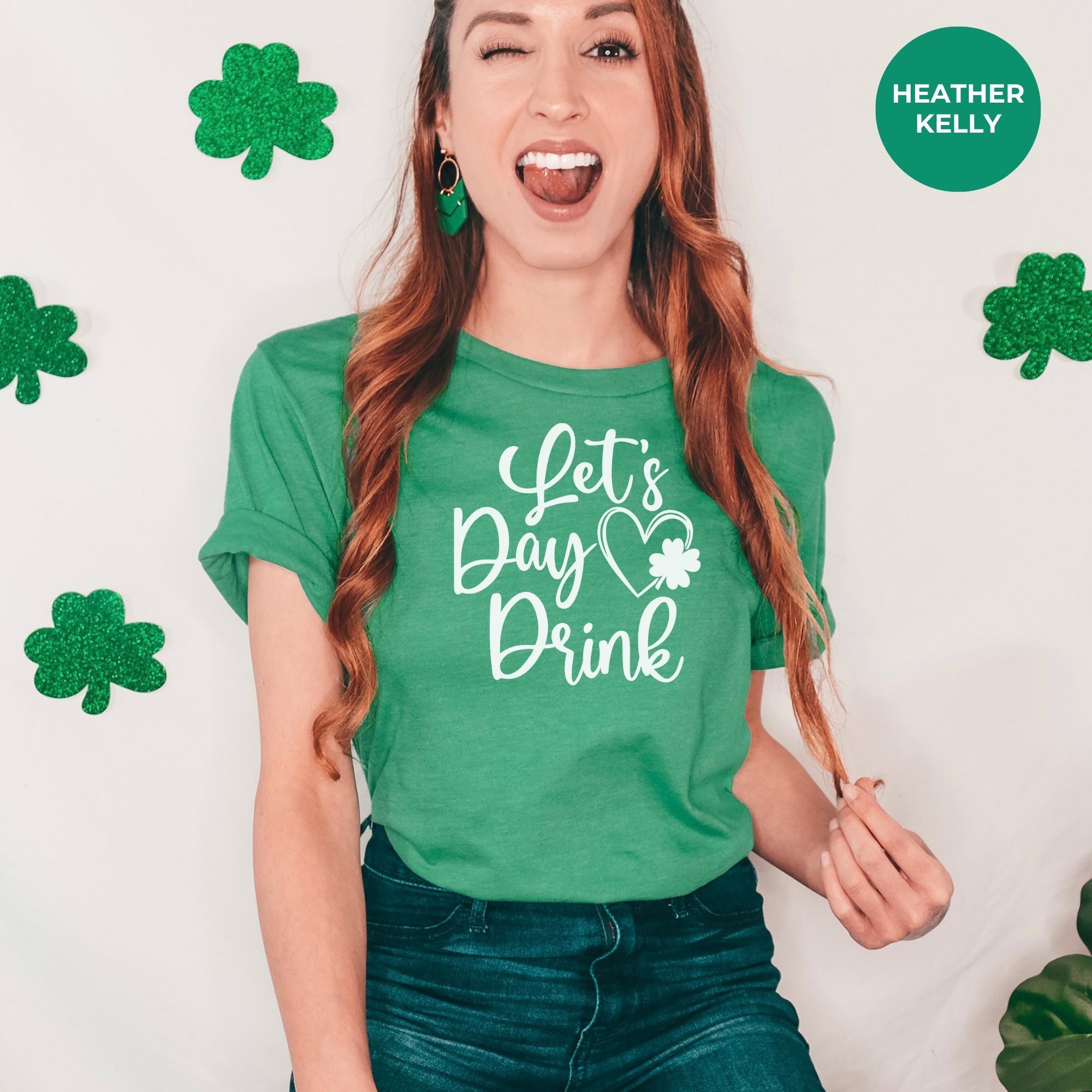 St Patrick Day T-Shirt - Lets day drink - Lucky Shamrock Tee - Green St Paddy Day Shirt - Irish Graphic - Clover T-Shirt - Design tshirt