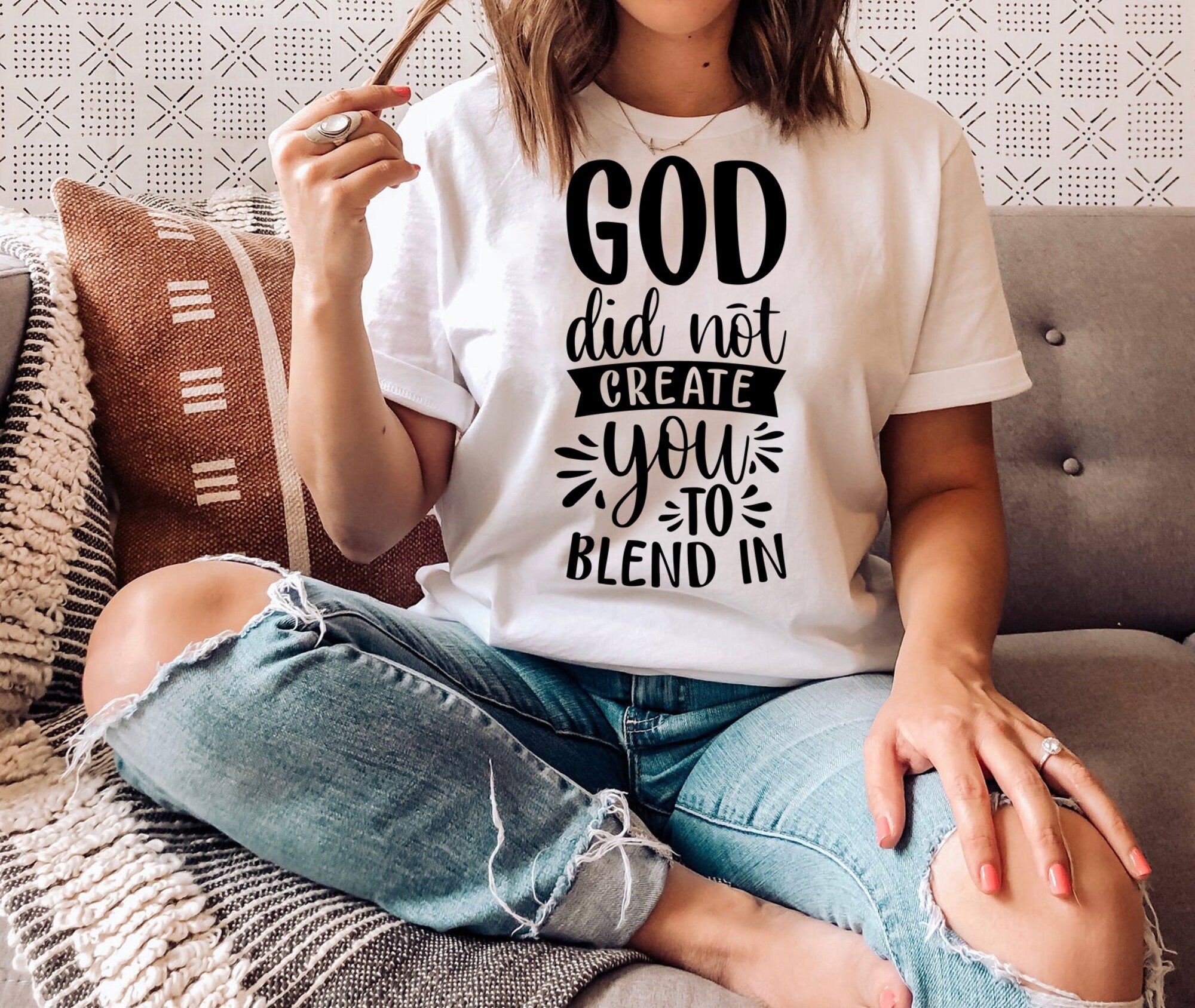 God Did Not Create You To Blend In T-Shirts | Religious Tee Shirt | Encouragement T-Shirt | Faith TShirt | Christians Apparel | Trust Shirt