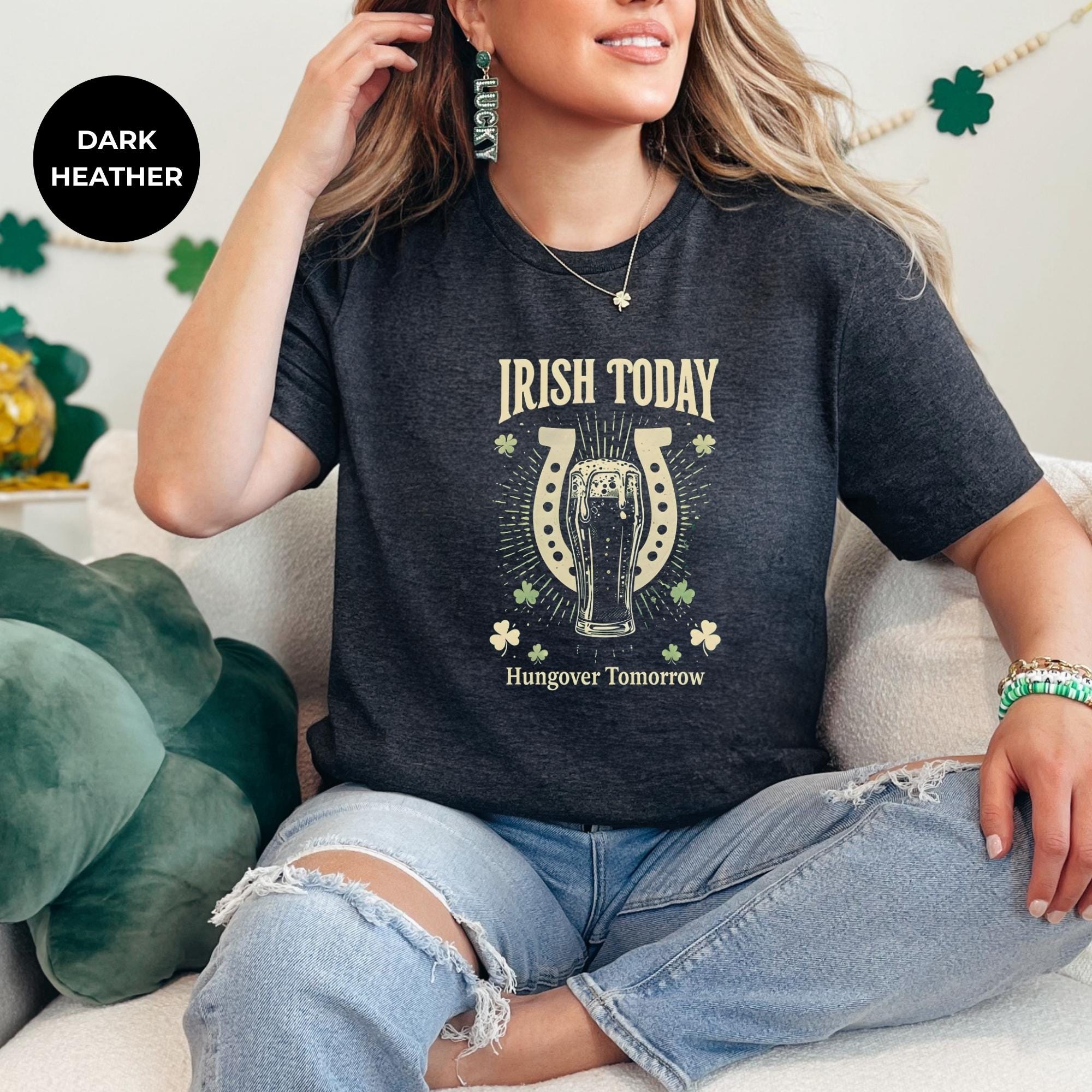 IRISH TODAY Shirt | St. Patricks Day Shirt | spring clothing | St. Patrick's Day T-Shirt for Women | Green Tee | Lucky Shirt | Holiday Shirt