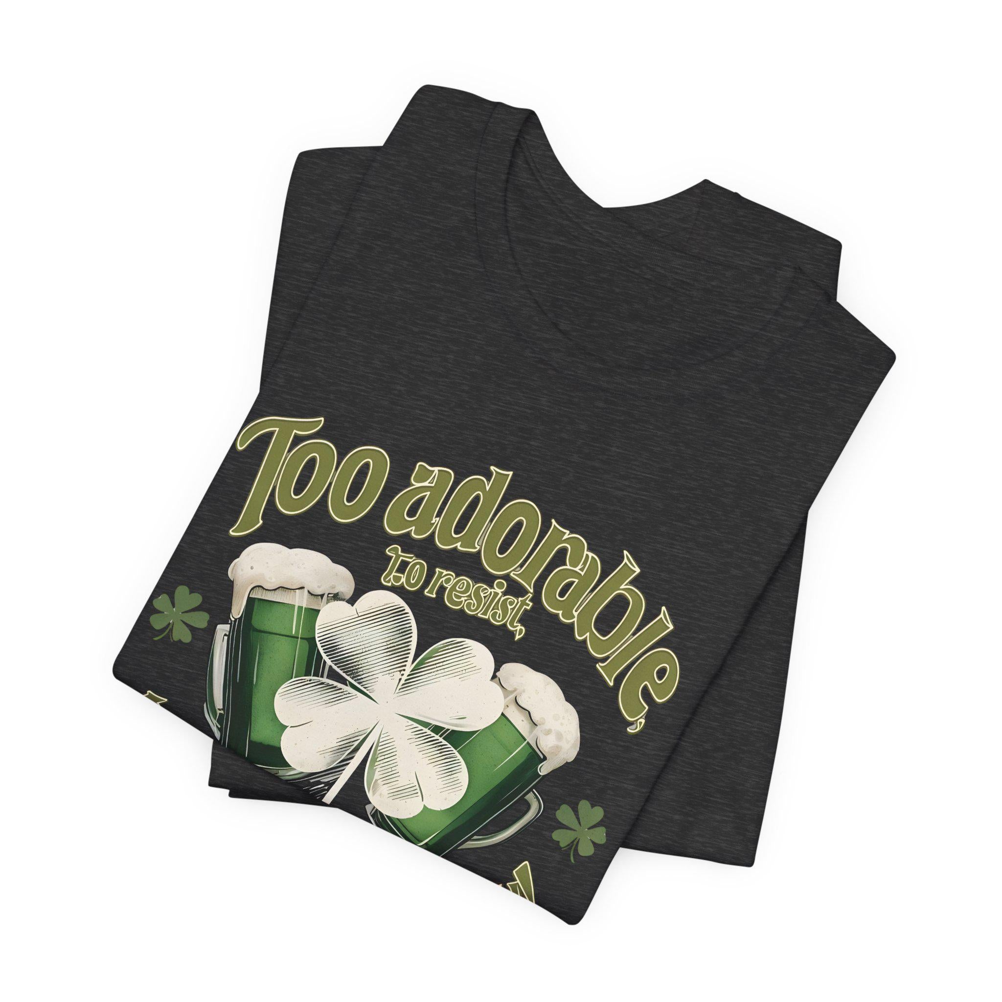 Too adorable shirt for st patrick, St. Patrick's Day Shirt – Irish Green Shamrock Tee, Lucky Clover Graphic T-Shirt, gift for her, clothing